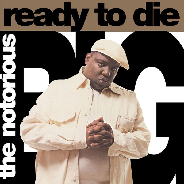 the notorious big ready to die