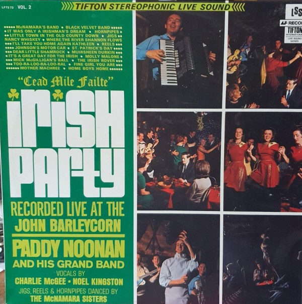 Paddy Noonan And His Grand Band Irish Party Recorded Live At The