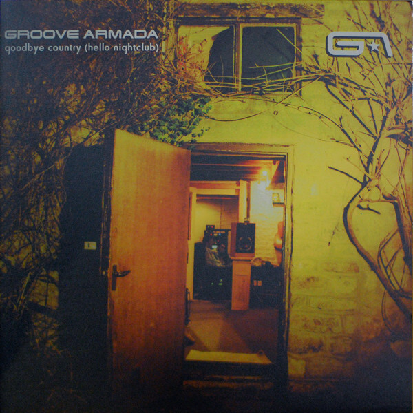 Groove Armada Goodbye Country Hello Nightclub VINYL