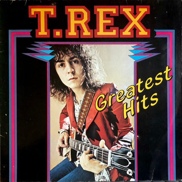 T. Rex Greatest Hits Vinyl LP - Discrepancy Records