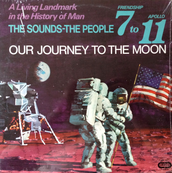 Our Journey To The Moon 7 To Apollo 11 Vinyl LP - Discrepancy Records