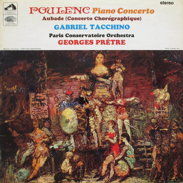 Francis Poulenc Gabriel Tacchino Georges Pr tre Orchestre De La Soci t Des Concerts Du Conservatoire Piano Concerto Aubade Concerto Chor gra