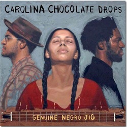 Carolina Chocolate Drops Genuine Negro Jig 140gm vinyl LP + download 