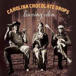 Carolina Chocolate Drops Leaving Eden vinyl LP + CD 