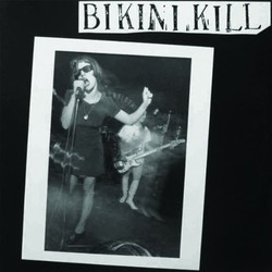 Bikini Kill Bikini Kill (Reis) 12in