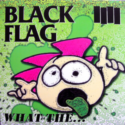 Black Flag What The vinyl LP