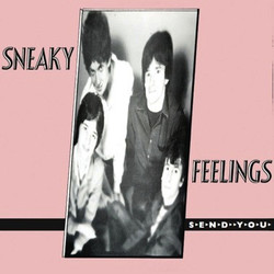 Sneaky Feelings Send You vinyl 2 LP, gatefold