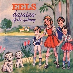 Eels Daisies Of The Galaxy vinyl LP