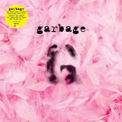 Garbage Garbage 2021 remastered reissue 180gm vinyl 2 LP gatefold sleeve