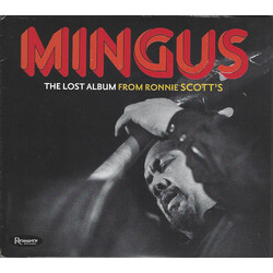 Charles Mingus Lost Album From Ronnie Scotts 3 CD Set