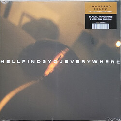 Thousand Below Hell Finds You Everywhere BLACK / YELLOW / TANGERINE VINYL LP