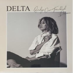 Delta Goodrem Bridge Over Troubled Dreams Vinyl LP