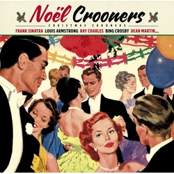 Various Artists Noel Crooners - Christmas Crooners 180GM BLACK VINYL LP