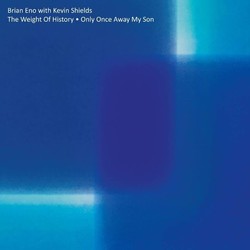 Brian Eno / Kevin Shields ‎Weight Of History RSD vinyl LP 