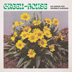 Green-House Six Songs For Invisible Gardens green vinyl LP