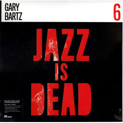 Gary Bartz Jazz Is Dead 6 Limited numbered RED vinyl LP