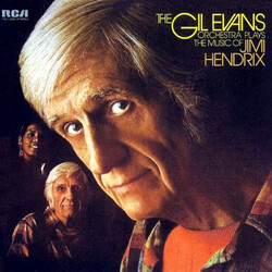 Gil Evans And His Orchestra The Gil Evans Orchestra Plays The Music Of Jimi Hendrix Vinyl LP