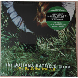 The Juliana Hatfield Three Become What You Are SUNBURST SPLATTER VINYL LP