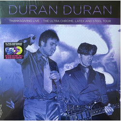 Duran Duran Thanksgiving Live - The Ultra Chrome, Latex And Steel Tour VINYL 2 LP