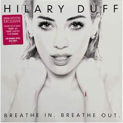 Hilary Duff Breathe In. Breathe Out OPAQUE RED VINYL LP