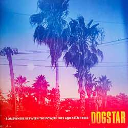 Dogstar Somewhere Between The Power Lines And Palm Trees RED Vinyl LP