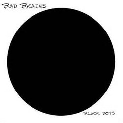 Bad Brains Black Dots 180GM VINYL LP reissue