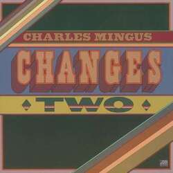 Charles Mingus Changes Two Remastered 180Gm vinyl LP 