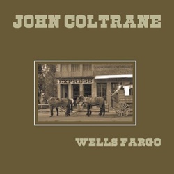 John Coltrane Wells Fargo Limited Edition vinyl LP