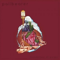 Pallbearer Foundations Of Burden Limited Edition vinyl 2 LP