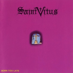 Saint Vitus Born Too Late vinyl LP