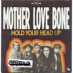 Mother Love Bone Hold Your Head Up RSD limited edition vinyl 7"