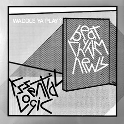Essential Logic Beat Rhythm News (Waddle Ya Play?) Vinyl LP