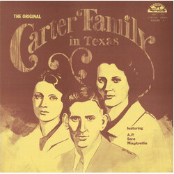 The Carter Family The Original Carter Family In Texas Volume 1 Vinyl LP