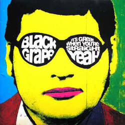 Black Grape It's Great When You're Straight...Yeah Vinyl LP