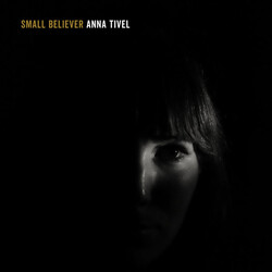 Anna Tivel Small Believer Vinyl LP