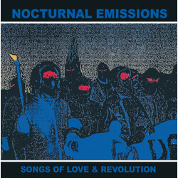 Nocturnal Emissions Songs Of Love & Revolution Vinyl LP