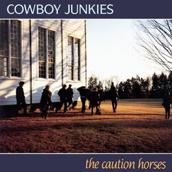 Cowboy Junkies The Caution Horses Vinyl 2 LP