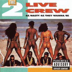 The 2 Live Crew As Nasty As They Wanna Be Vinyl 2 LP