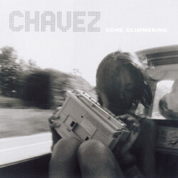 Chavez Gone Glimmering Vinyl LP