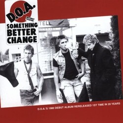 D.O.A. Something Better Change Vinyl LP