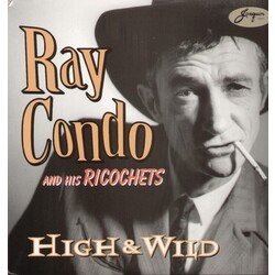 Ray & His Ricochets Condo High & Wild Vinyl LP