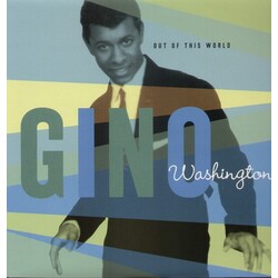 Gino Washington Out Of This World Vinyl LP