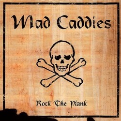 Mad Caddies Rock The Plank Vinyl LP