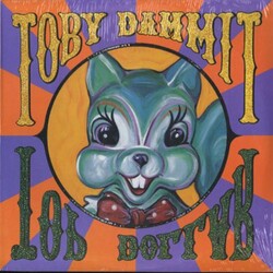 Toby Dammit Top Dollar Vinyl LP