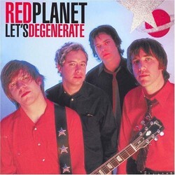 Red Planet (2) Let's Degenerate Vinyl LP