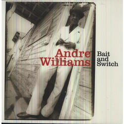 Andre Williams (2) Bait And Switch Vinyl LP