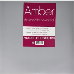 Amber The Need To Be Naked (Remixes) Vinyl LP