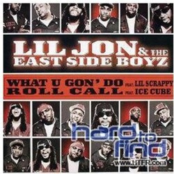 Lil' Jon & The East Side Boyz What U Gon' Do / Roll Call Vinyl LP