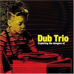 Dub Trio Exploring The Dangers Of Vinyl LP