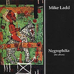 Mike Ladd Negrophilia [The Album] Vinyl LP